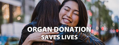 Organ Donation Saves Lives